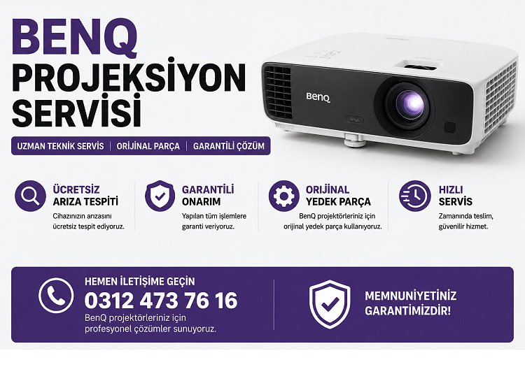 Ankara Benq Projeksiyon Servisi ve Tamiri