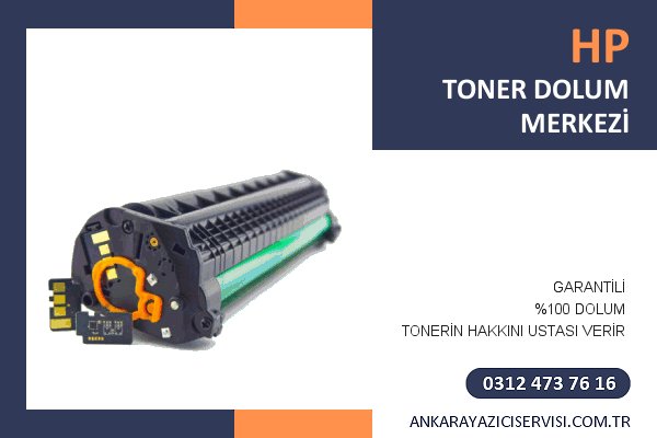 Ankara HP LaserJet Toner Dolumu Profesyonel Servis