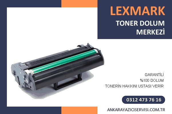 Ankara Lexmark Toner Dolumu ve Yazıcı Tamiri